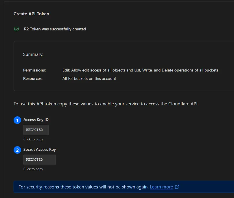The R2 API token being successfully created with the "Access Key ID" and "Secret Access Key" values provided.